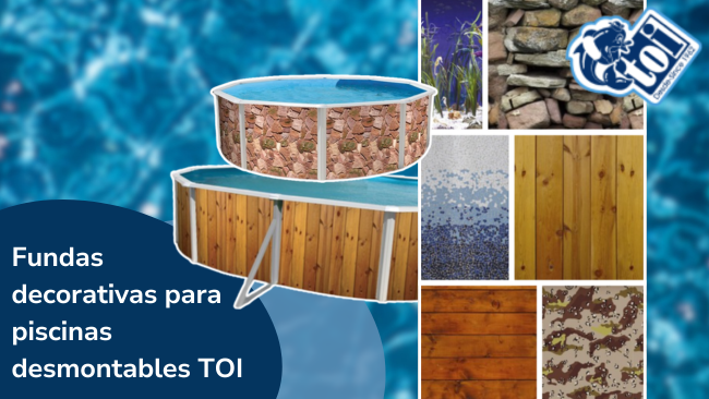 Fundas decorativas para piscinas desmontables TOI: qué tipos hay y cómo instalarlas